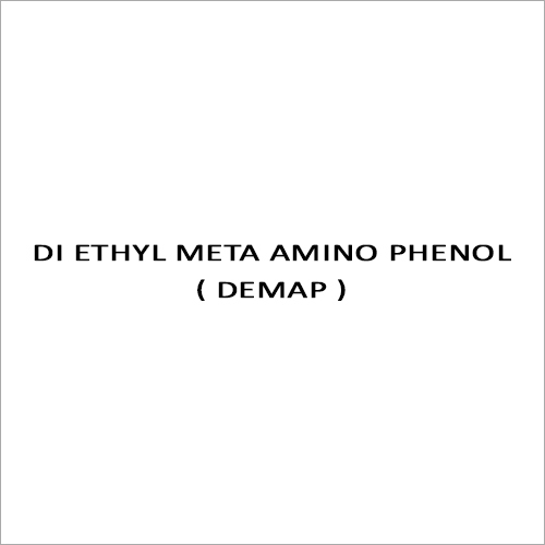 DI ETHYL META AMINO PHENOL ( DEMAP )