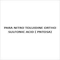 PARA NITRO TOLUIDINE ORTHO SULFONIC ACID ( PNTOSA)