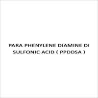 PARA PHENYLENE DIAMINE DI SULFONIC ACID ( PPDDSA )