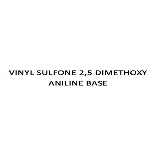 VINYL SULFONE 2,5 DIMETHOXY ANILINE BASE