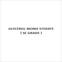 GLYCEROL MONO STERATE ( SE GRADE )
