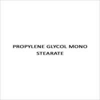 Propylene Glycol Mono Stearate