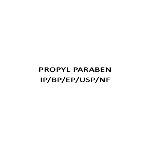 Propyl Paraben IP-BP-EP-USP-NF By GOKUL EXIMP