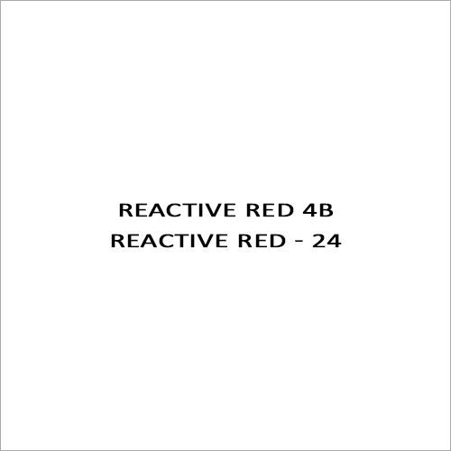 Reactive Red 4B Reactive Red - 24