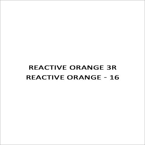 Reactive Orange 3r Reactive Orange - 16