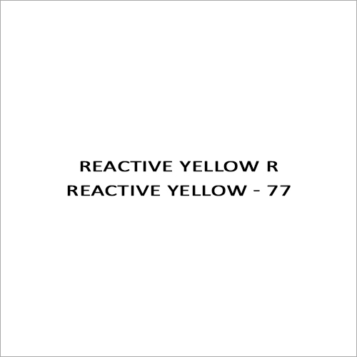 Reactive Yellow R Reactive Yellow - 77