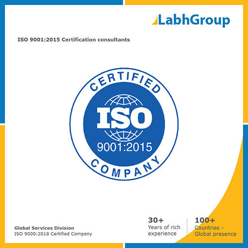 ISO 90012015 Certification Consultants By LABH PROJECTS PVT. LTD.