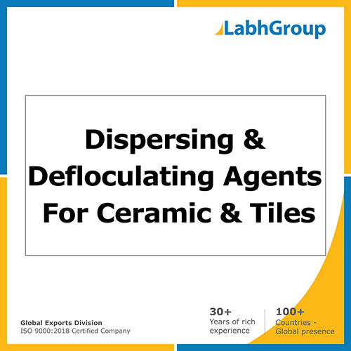 Dispersing & defloculating agents for ceramic & tiles