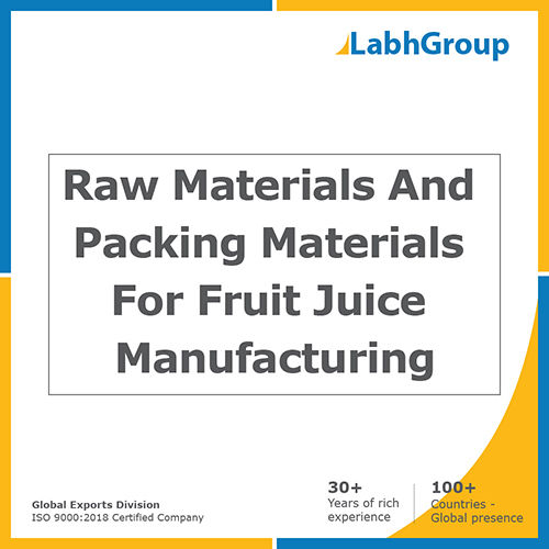Raw Materials And Packing Materials For Fruit Juice Manufacturing
