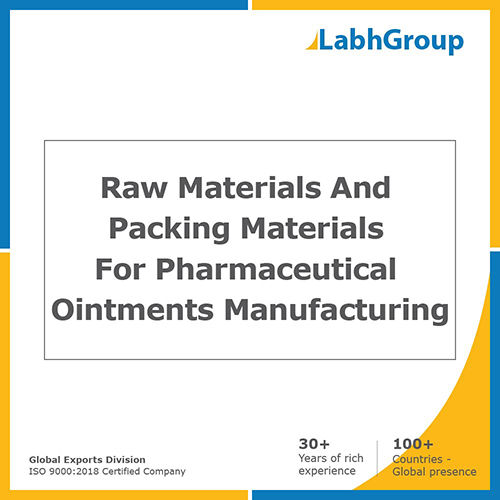 Raw Materials And Packing Materials For Pharmaceutical Ointments Manufacturing