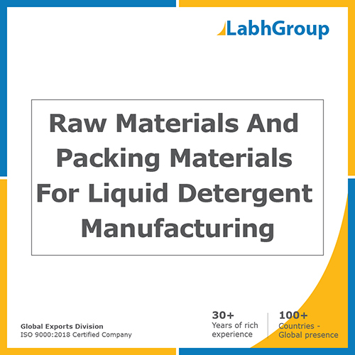 Raw Materials And Packing Materials For Liquid Detergent Manufacturing