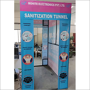 Sanitization Tunnel By MOHITE ELECTRONICS PRIVATE LIMITED