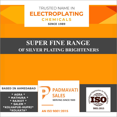 Silver Brightener Super Fine Range