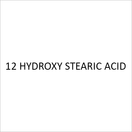 12 Hydroxy Stearic Acid By LABDHI ENTERPRISES