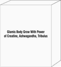 Glamis Body Grow With Power of Creatine, Ashwagandha, Tribulus