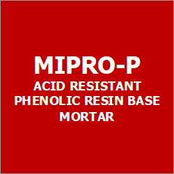 Mipro-P Acid Resistant Phenolic Resin Base Mortar Usage: Industrial