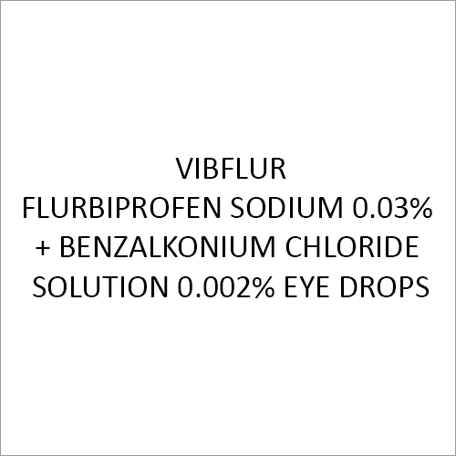 Flurbiprofen Sodium 0.03% + Benzalkonium Chloride Solution 0.002% Eye Drops Age Group: Suitable For All Ages