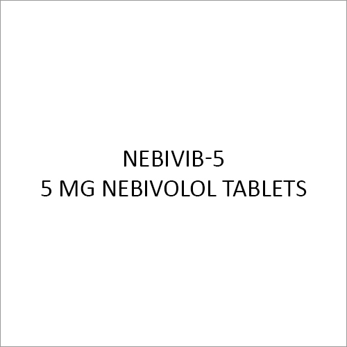 5 Mg Nebivolol Tablets General Medicines