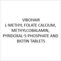 L-methyl Folate Calcium, Methylcobalamin, Pyridoxal-5-phosphate And Biotin Tablets General Medicines