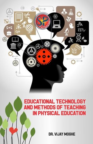 Educational Technology and Methods of Teaching in Physical Education (B.P.Ed. Physical Education)