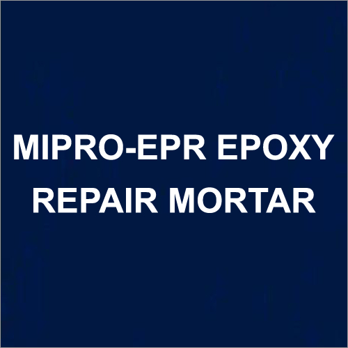 Mipro-epr Epoxy Repair Mortar Usage: Industrial