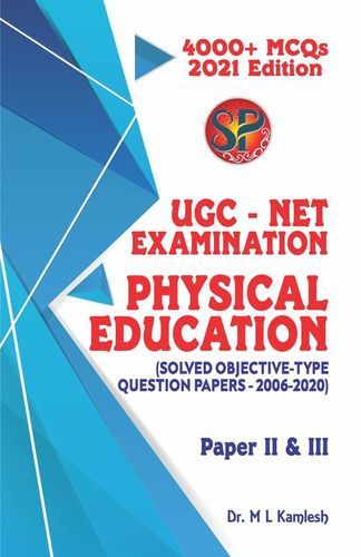 Ugc Net Physical Education - Papers Ii And Iii (4000+ Mcqs / 15 Years Solved Papers)