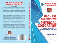 UGC NET Physical Education - Papers II and III (4000+ MCQs / 15 Years Solved Papers)
