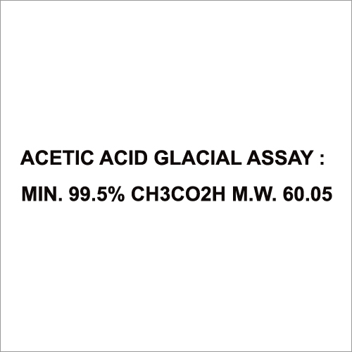 Acetic Acid Glacial Assay Min 99.5% Ch3Co2H M W 60.05