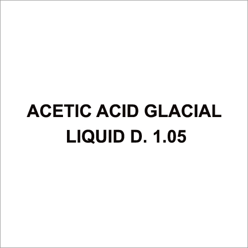 Acetic Acid Glacial Liquid D 1.05