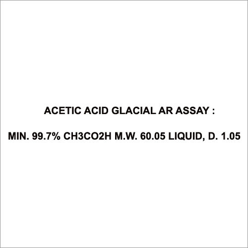 Acetic Acid Glacial Ar Assay  Min 99.7% Ch3Co2H M W 60.05 Liquid D 1.05