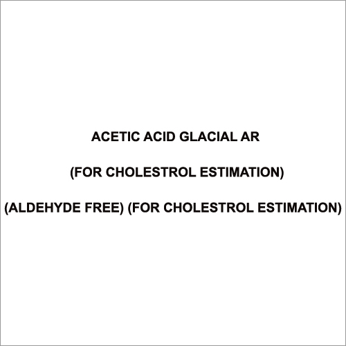 Acetic Acid Glacial Ar (For Cholestrol Estimation) (Aldehyde Free) (For Cholestrol Estimation)