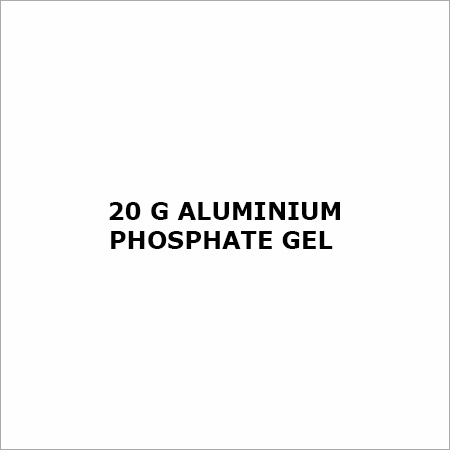 20 g Aluminium Phosphate Gel By VASUNDHARA RASAYAN LIMITED