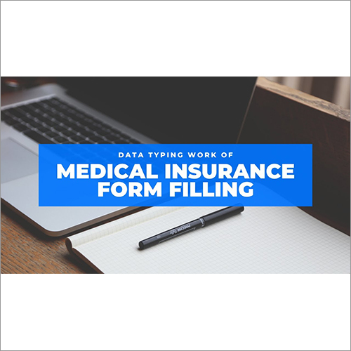 Medical Insurance Form Filling Services