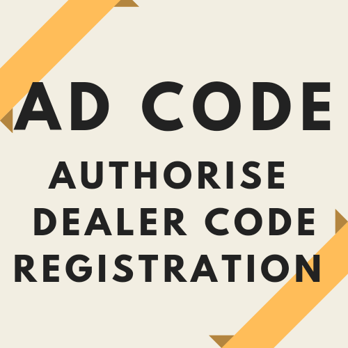 AD CODE REGISTRATION. AUTORISED DEALER CODE REGISTRATION SERVICES By APEX IMPEX
