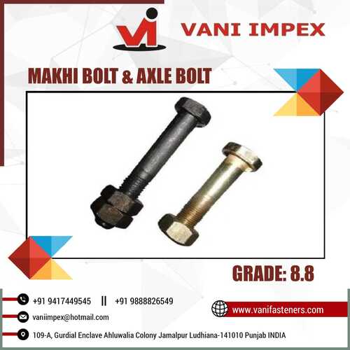 Makhi Bolt and Axle Bolt