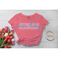 Positive Thinking Summer T-Shirt