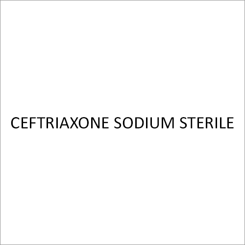 Ceftriaxone Sodium Sterile