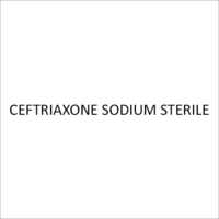Ceftriaxone Sodium Sterile