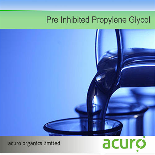 Pre Inhibited Propylene Glycol By ACURO ORGANICS LIMITED