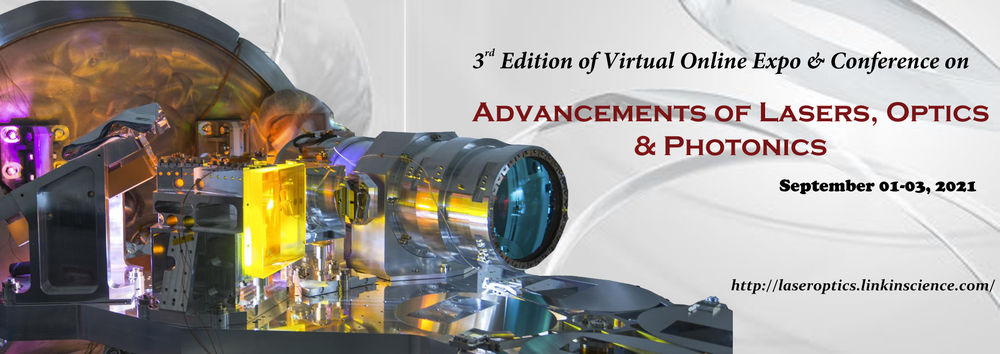 Virtual conference & Expo on Lasers, Optics and Photonics