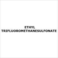 ETHYL TRIFLUOROMETHANESULFONATE