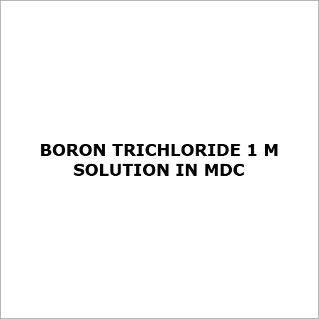 BORON TRICHLORIDE 1 M