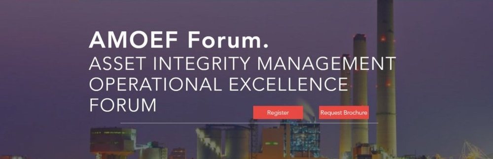 AMOEF Forum. Online & In Person The Asset  Integrity Management and Operational Excellence