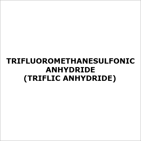 TRIFLUOROMETHANESULFONIC ANHYDRIDE(TRIFLIC ANHYDRIDE)