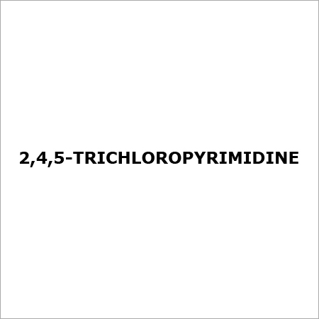2 4 5 TRICHLOROPYRIMIDINE