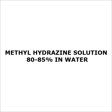 METHYL HYDRAZINE SOLUTION 80-85% IN WATER