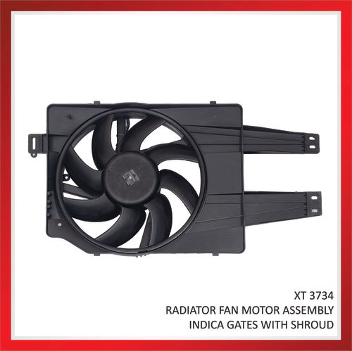 XT 3734 Indica Gates With Shroud Radiator Fan Motor Assembly