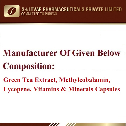 Green Tea Extract Methylcobalamin Lycopene Vitamins And Minerals Capsules