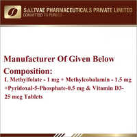 L Methylfolate-1 MG Methylcobalamin-1.5 MG, Pyridoxal-5-Phosphate-0.5 MG And Vitamin D3-25 MCG Tablets