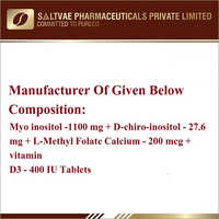 Myo Inositol-1100 MG D-Chiro-Inositol-27.6 MG  L-Methyl Folate Calcium-200 MCG Vitamin D3-400 IU Tablets